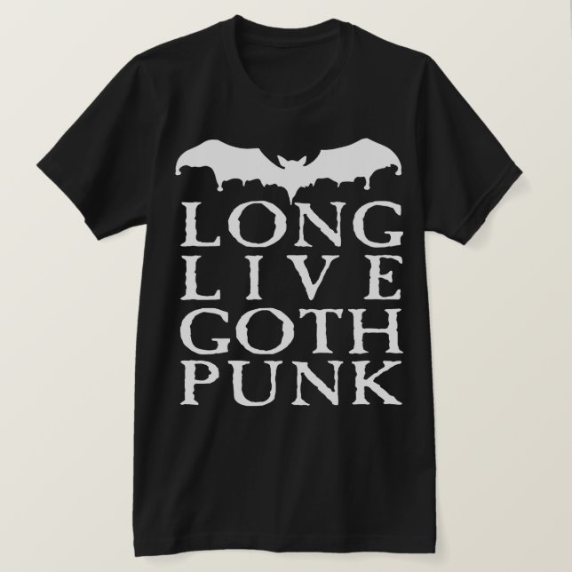 T-shirt Long Live Goth Punk (Design devant)