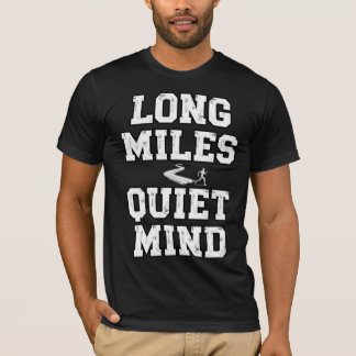 T-shirt Long Miles, Quiet Mind