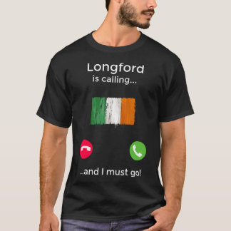 T-shirt Longford Appelle Et Je Dois Aller En Irlande