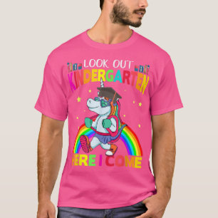 T-shirt Look Out Kindergarten Here I Come Funny Unicorn Ba