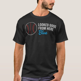 T-shirt Looked Good From Here Bleu - Baseball