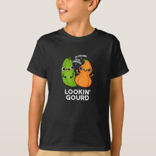 T-shirt Lookin Gourd Funny Veggie Pun Dark BG