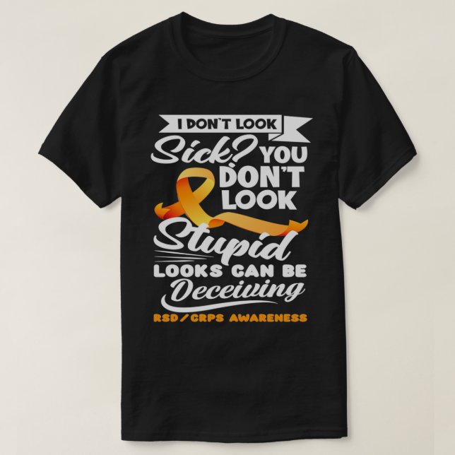 T-shirt Looks Can Be Deceiving Orange Ribbon RSD CRPS Awar (Design devant)