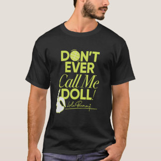 T-shirt Looney Tunes N'appelez jamais poupée Lola Bunny Ci