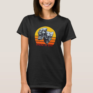 T-shirt L'Opéra, C'Est La Vie, Le Théâtre, La Tragédie, Le