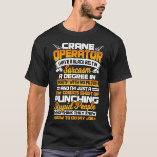 T-shirt L'Opérateur De Grue Offre Une Conception Sur L'Arr