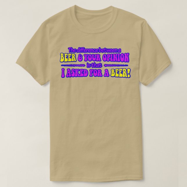 T-shirt L'opinion de la bière drôle Worky (Design devant)