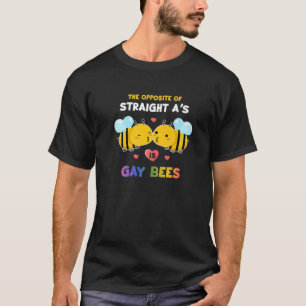 T-shirt L'opposé de Straight A's est gay bees LGBT Hone