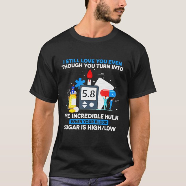 T-shirt Lorsque votre sucre de sang est élevé faible Sensi (Devant)