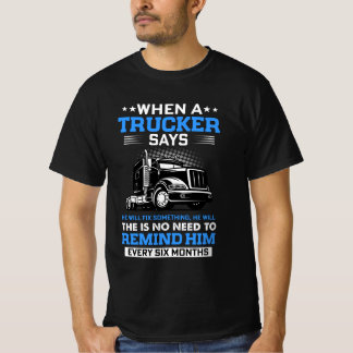 T-SHIRT LORSQU'UN CAMION DIT QU'IL RÉSOUDRA QUELQUE CHOSE,