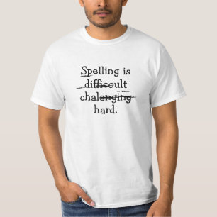 T-shirt L'orthographe est chemise dure