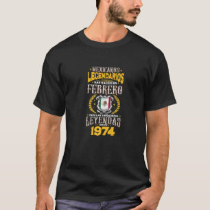T-shirt Los Mexicanos legendarios son de febrero 1974 Prem