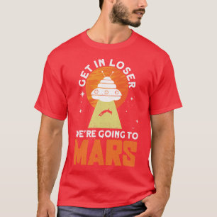 T-shirt Loser Allait Sur Mars Planet Sp