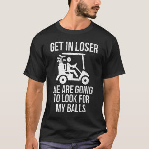 T-shirt Loser Chercher Mon Golf Ball Golf Panier