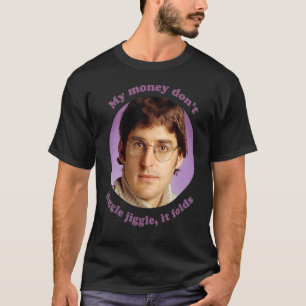 T-shirt Louis Theroux U2013 mon argent ne se mêle pas à Ji