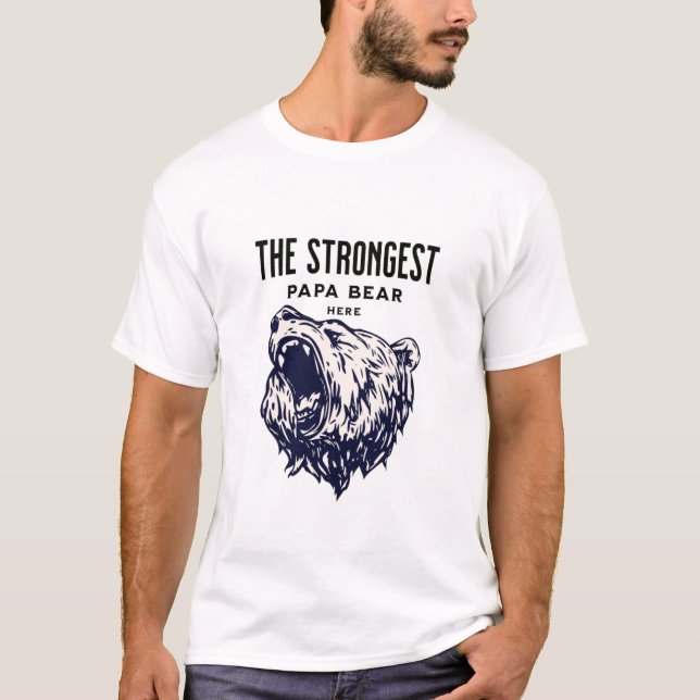 T-shirt l'ours papa le plus fort, cadeau fête des pères (Devant)