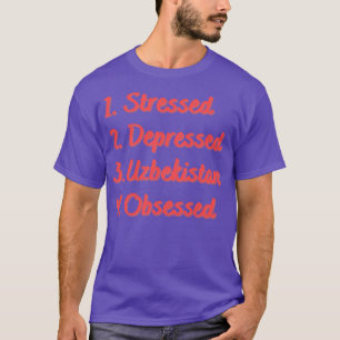 T-shirt L'Ouzbékistan stressé et déprimé