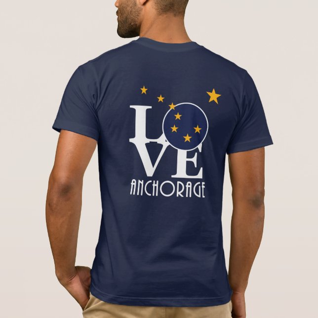 T-shirt LOVE Anchorage Alaska (impression arrière) (Dos)
