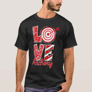 T-shirt Love Archery Happy Valentine Day Archery Lover Out
