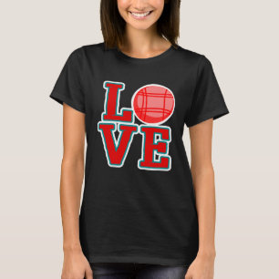 T-shirt Love Bocce Bocce Bocce Ball