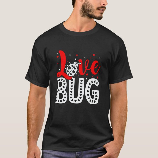 T-shirt Love Bug Valentine's Day Insect Nature Date Night  (Devant)