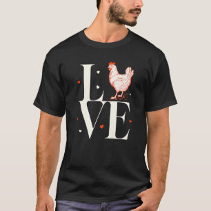 T-shirt Love Chickens Fall Farmer Gardner Poulet Graphique