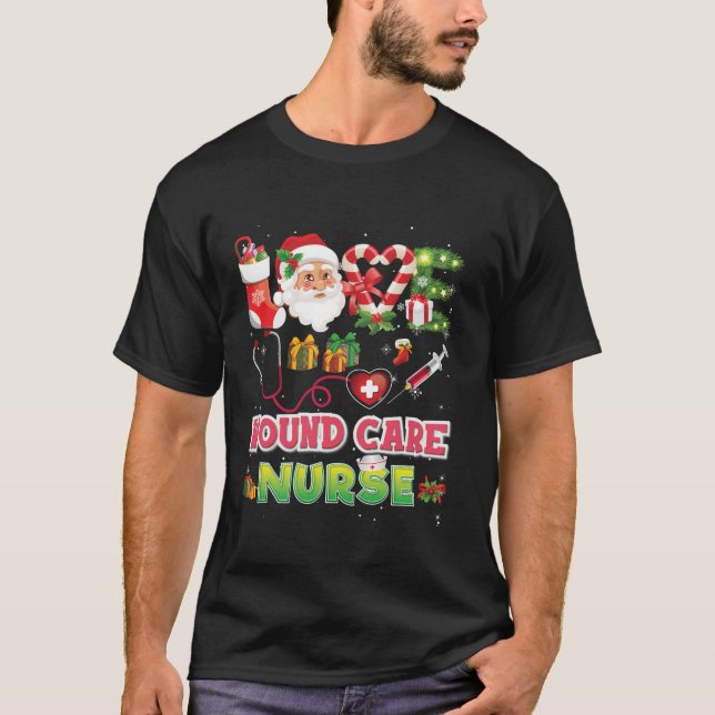 T-shirt Love Christmas Wound Care Nurse Père Noël Sucre de (Devant)