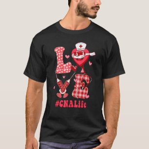 T-shirt Love CNA Life Valentines Day Super Coeur mignon Nu