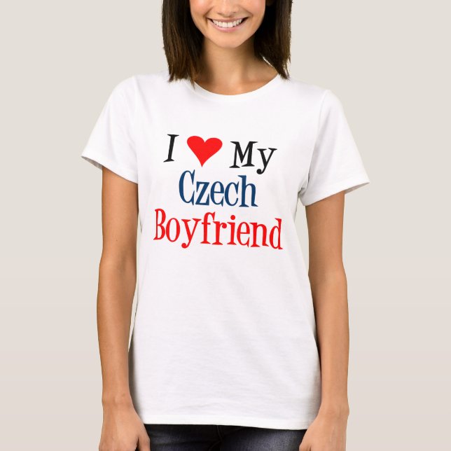 T-shirt Love Czech Boyfriend - Dating Czech Guy (Devant)