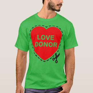 T-shirt Love Donor