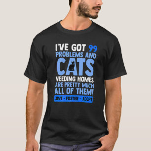 T-shirt Love Foster Adopter Cat Adoption Citations Animal 