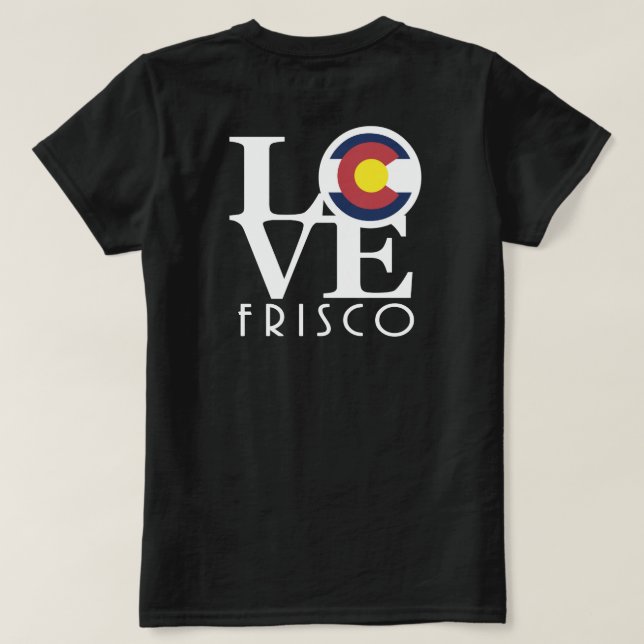 T-shirt LOVE Frisco Colorado (Design dos)
