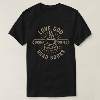 T-shirt Love God Drink Coffee Read Books | Vintage Christi