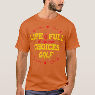 T-shirt Love Golf Life est plein de choix importants golf