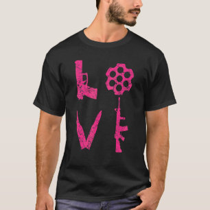 T-shirt Love Guns Pistol Bullets Ar15 Rifle Pro Gun 2e A