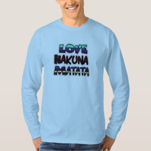T-shirt Love Hakuna Matata Cadfts