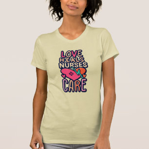 T-shirt Love Heals, Home Health