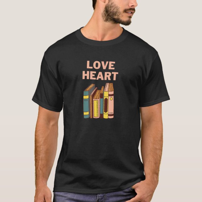 T-shirt Love Heart Books Lire la théorie (Devant)