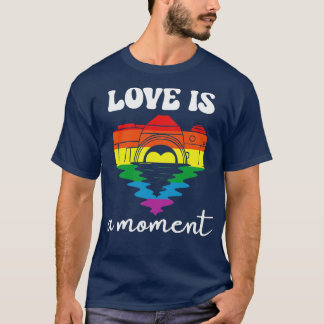 T-shirt Love Is A Moment
