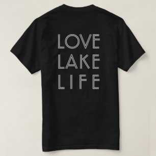 T-shirt LOVE LAKE LIFE nom de lac personnalisé sombre