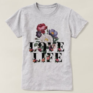 T-shirt Love Life