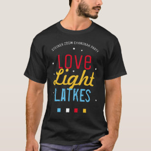 T-shirt Love Light Latkes Hanoukka Drôle Citation NOIRE