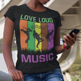 T-shirt Love Loud Musique Pays Techno