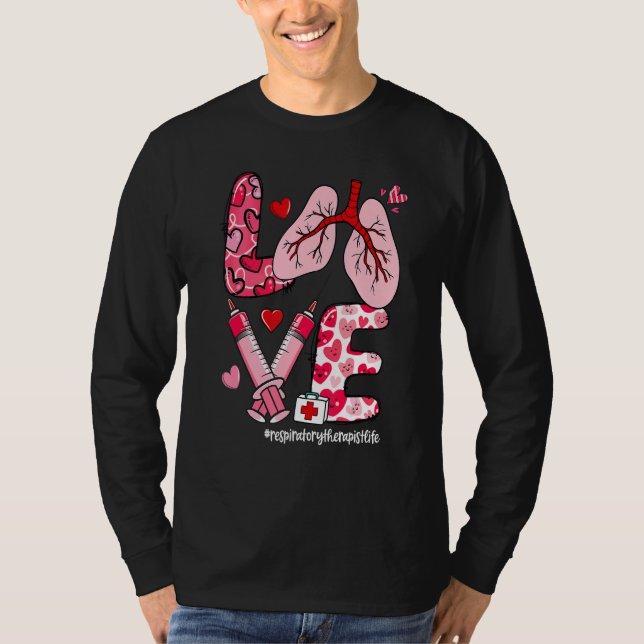 T-shirt LOVE Lung Heart Respiratory Therapist Life Valenti (Devant)