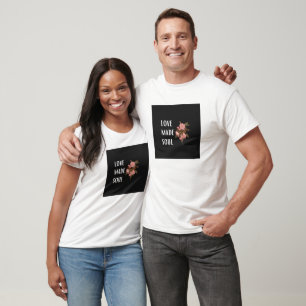 T-shirt Love Made Soul, Citations pour les Dessous de verr