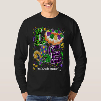 T-shirt Love Mardi Gras First Grade Teacher Party Festival