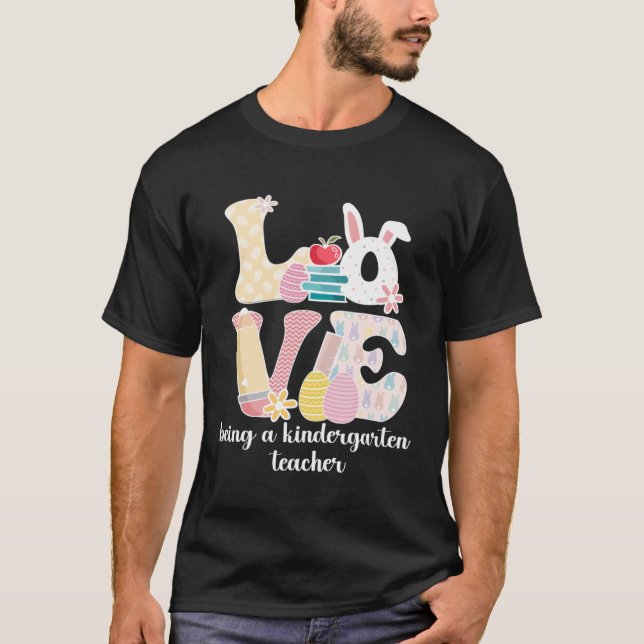 T-shirt Love maternelle Enseignant Pâques Bunny Kindergart (Devant)