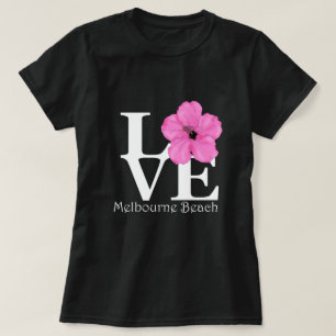 T-shirt LOVE Melbourne Beach Hibiscus rose