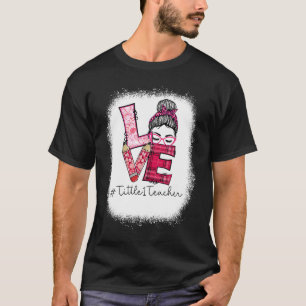 T-shirt Love Messy Bun Titre 1 Professeur Saint Valentin M
