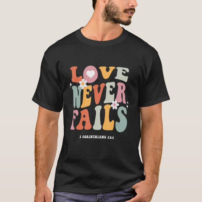 T-shirt Love Never Fails Retro Positive Quota Preppy Y2k (Devant)